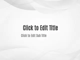 click to edit title click to edit sub title
