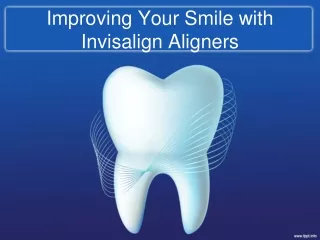 Improving Your Smile with Invisalign Aligners