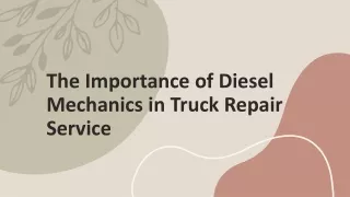The Importance of Diesel Mechanics in Truck Repair - Plano TX