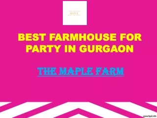 Best Farmhouse For Party In Gurgaon