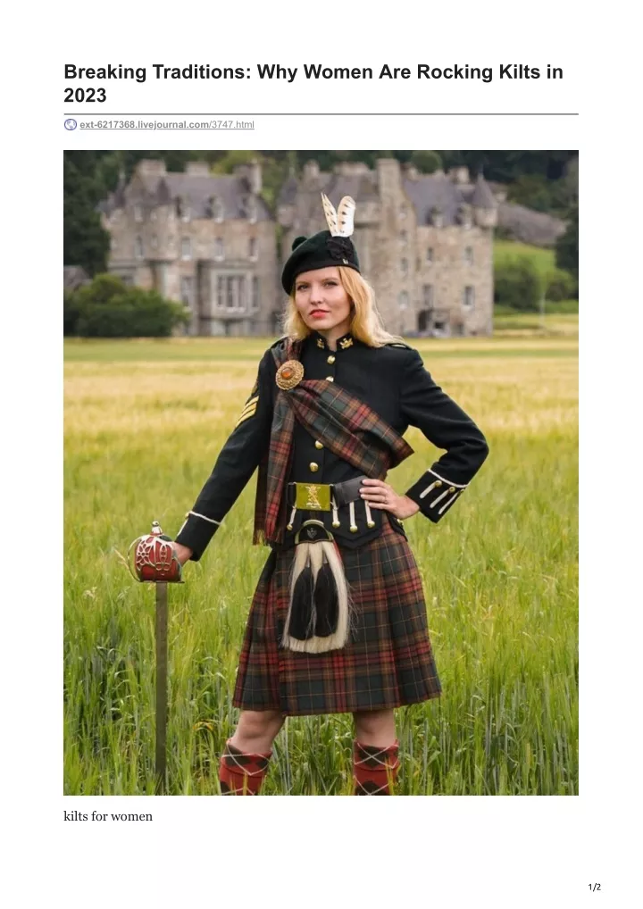 breaking traditions why women are rocking kilts