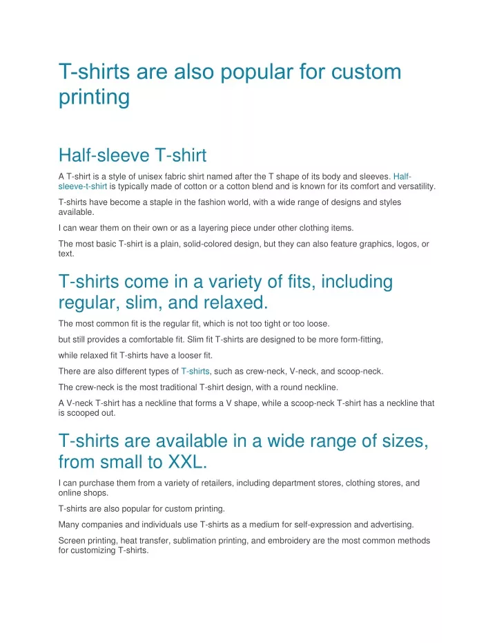 t shirts are also popular for custom printing