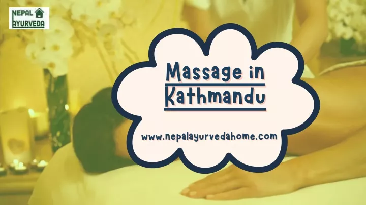 Ppt Massage In Kathmandu Relax And Recharge After Trekking Powerpoint Presentation Id 12148230