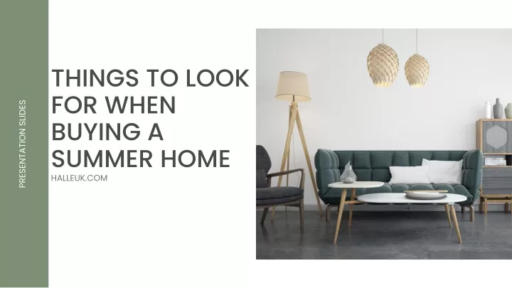 things to look for when buying a summer home