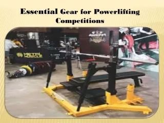 Essential Gear for Powerlifting Competitions