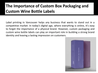 The Importance of Custom Box Packaging and Custom Wine Bottle Labels