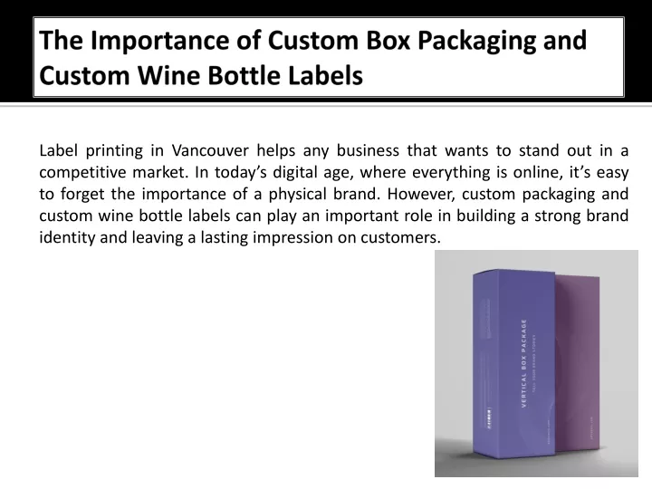 the importance of custom box packaging and custom wine bottle labels