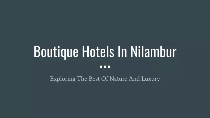 boutique hotels in nilambur