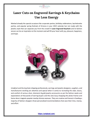 Laser Cuts on Engraved Earrings & Keychains Use Less Energy