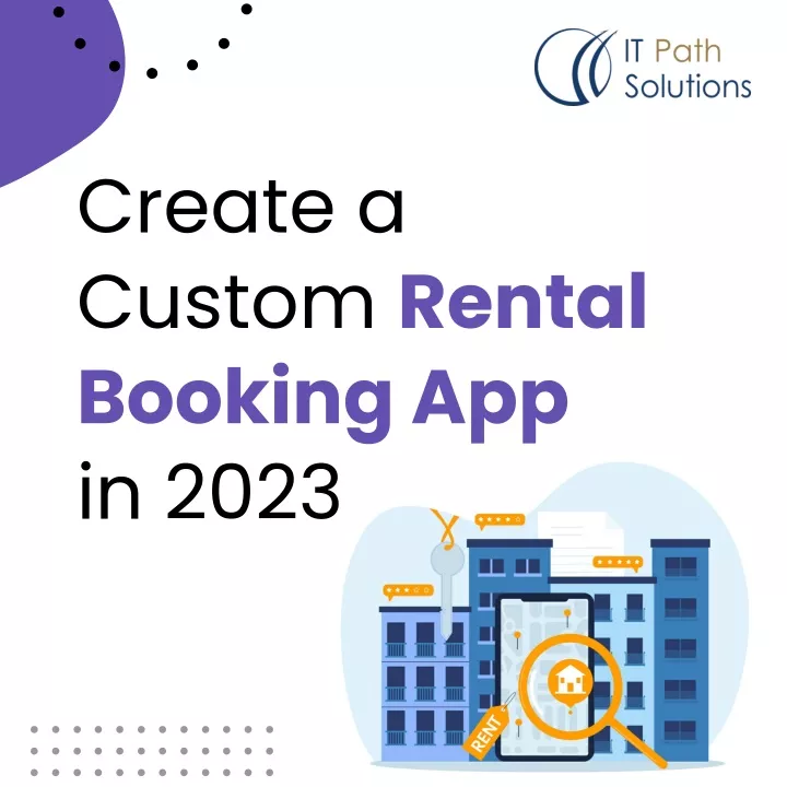 create a custom rental booking app in 2023