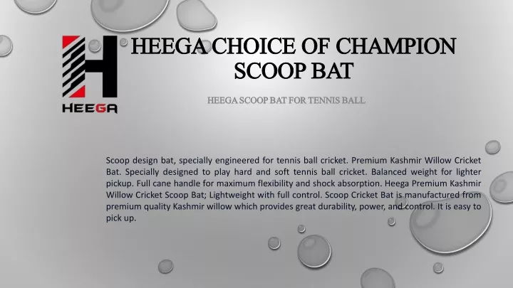 heega choice of champion scoop bat