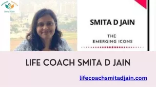 best life coach in india - life coach smita d jain