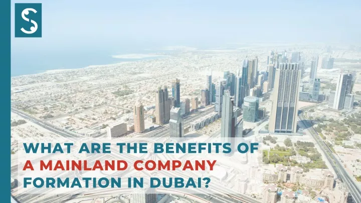 what are the benefits of a mainland company