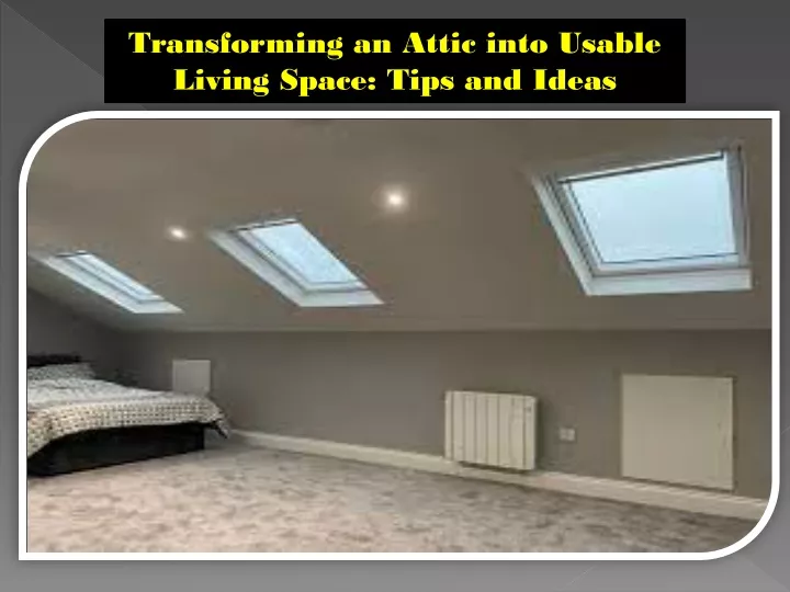 transforming an attic into usable living space