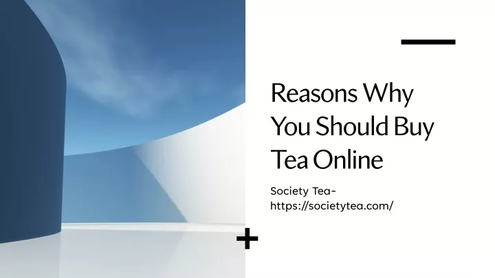 reasons why you should buy tea online