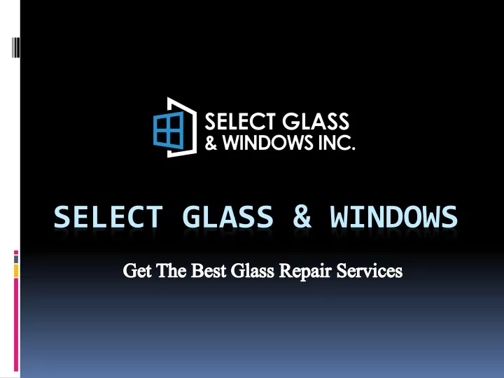 get the best glass repair services