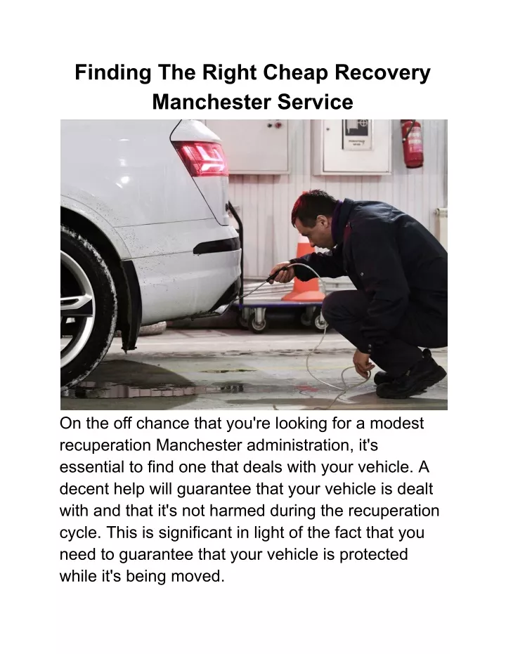 finding the right cheap recovery manchester