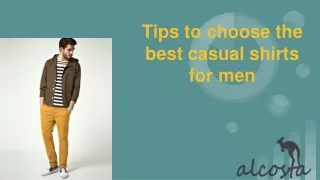Tips to choose the best casual shirts for men