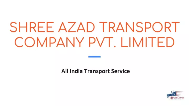 shree azad transport company pvt limited