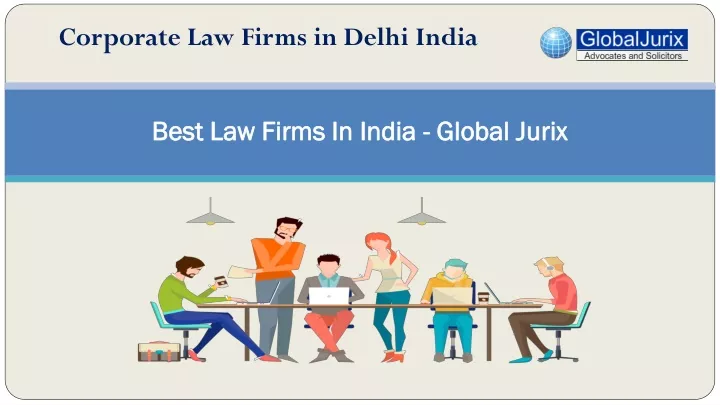 best law firms in india global jurix