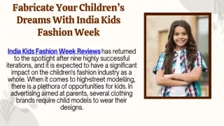 Fabricate Your Children’s Dreams With India Kids Fashion Week