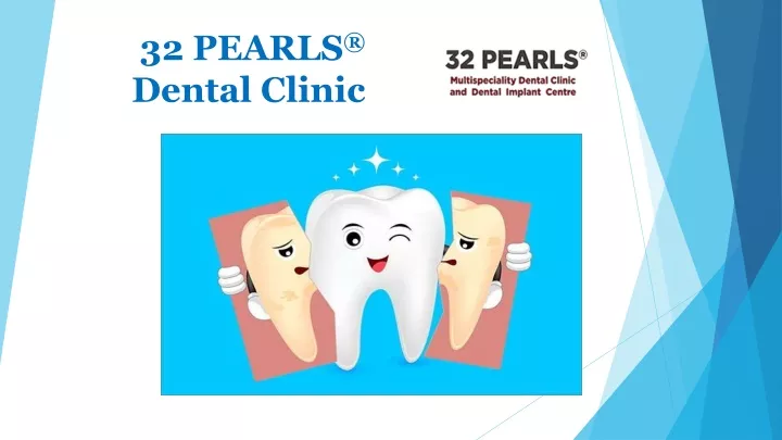32 pearls dental clinic