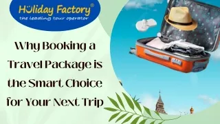 Why Booking a Travel Package is the Smart Choice for Your Next Trip