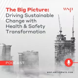 Driving Sustainable Change with Health & Safety Transformation