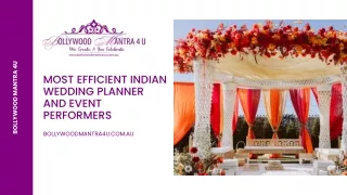 Most Efficient Indian Wedding Planner and Event Performers