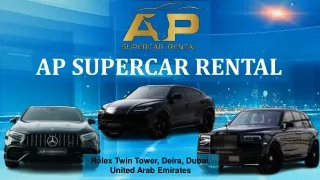 Dubai Supercars Rental- Rent a Supercar Dubai