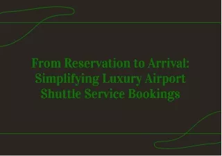 Steps of Booking Luxury Airport Shuttle Service