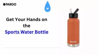 Get Your Hands on the Sports Water Bottle