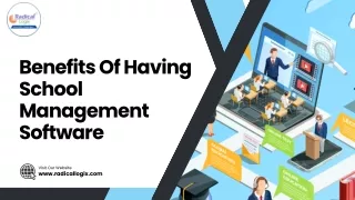 Benefits Of Having School Management Software