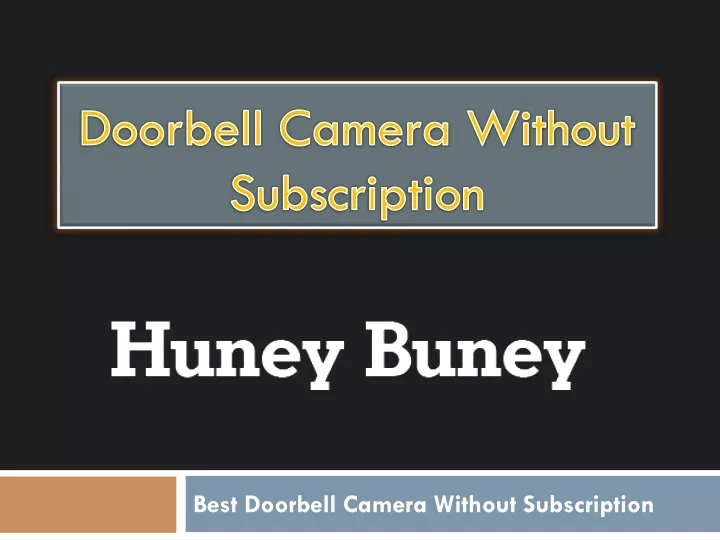 doorbell camera without subscription