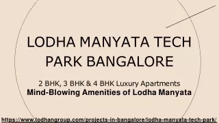 Lodha Manyata Tech Park Bangalore Prime Residential Projects