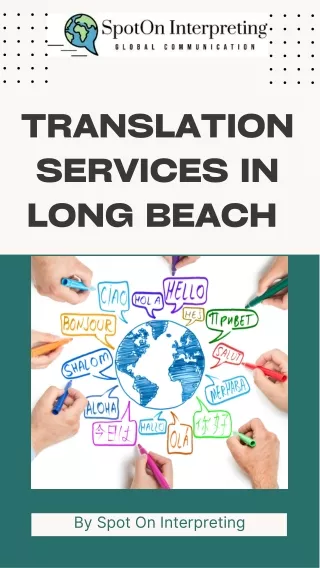 Translation Services in Long Beach - Spot On Interpreting