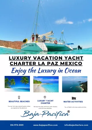 Luxury Vacation Yacht Charter in La Paz Mexico