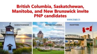British Columbia, Saskatchewan, Manitoba, and
