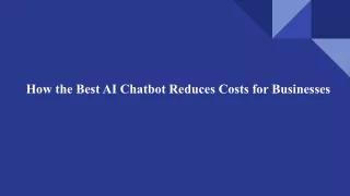 How the Best AI Chatbot Reduces Costs for Businesses