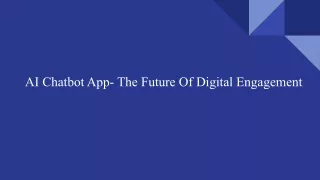 AI Chatbot App- The Future Of Digital Engagement