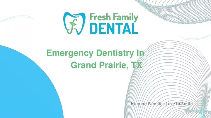 emergency dentistry in grand prairie tx