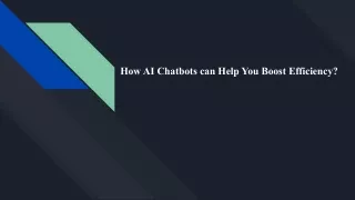 How AI Chatbots can Help You Boost Efficiency_