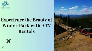 Experience the Beauty of Winter Park with ATV Rentals