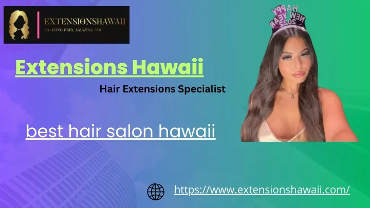 extensions hawaii hair extensions specialist