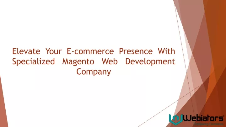 elevate your e commerce presence with specialized magento web development company