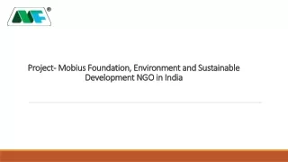 Project- Mobius Foundation, Environment and Sustainable Development NGO in India