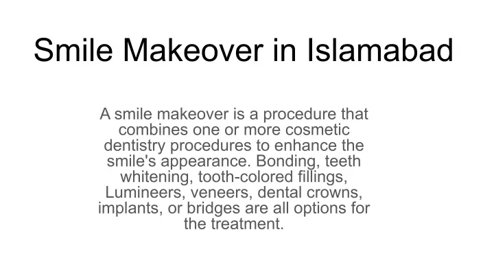 smile makeover in islamabad