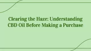 BE SO WELL Clearing The Haze Understanding CBD Oil Before Making a Purchase