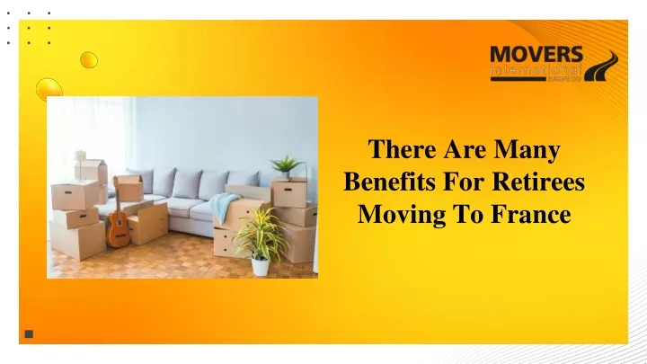 there are many benefits for retirees moving