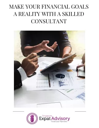 Make Your Financial Goals a Reality with a Skilled Consultant